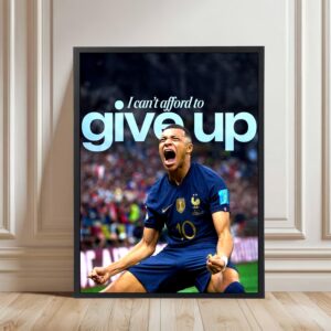 I Can't Afford To Give Up - Kylian Mbappé
