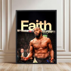Faith over fear - Jon Jones
